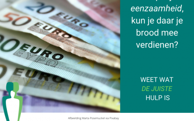 Verdienmodel Specialist Eenzaamheid?