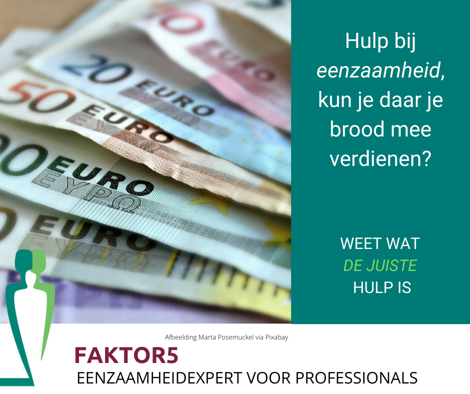 Faktor5 post Hulp bij eenzaamheid, kun je daar je brood mee verdienen_ weet wat de juiste hulp is
