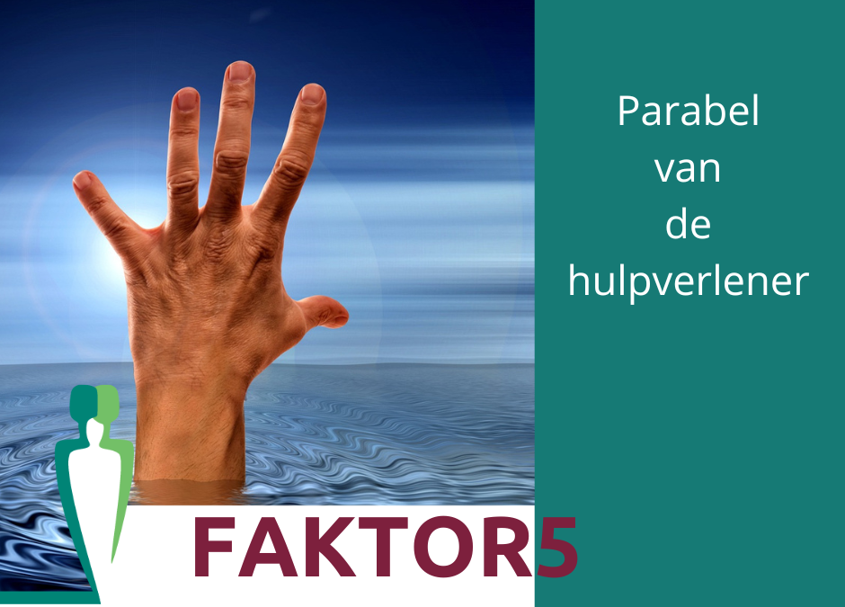 De nieuwe parabel van de hulpverlener
